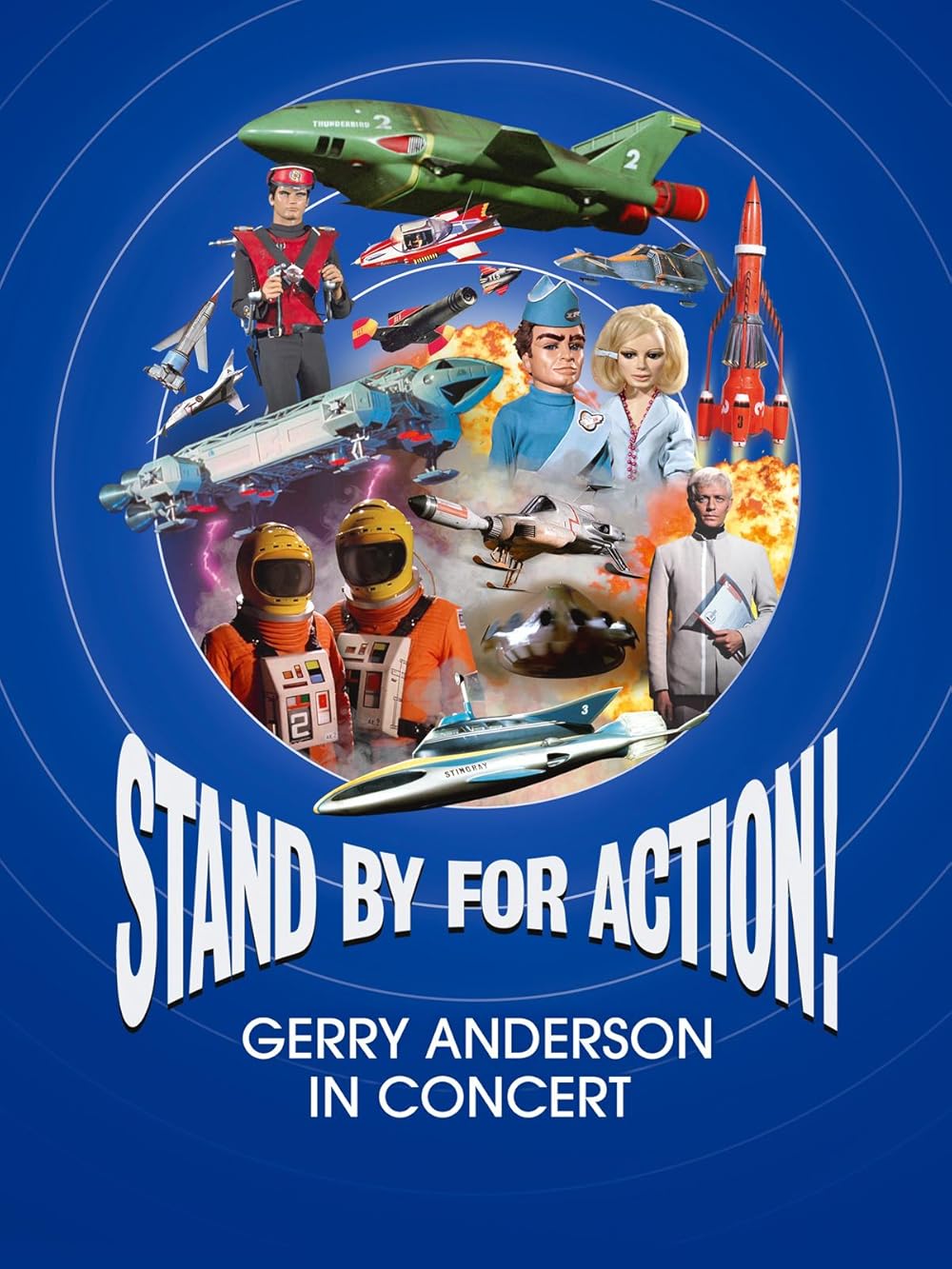 Stand by for Action!: Gerry Anderson in Concert 