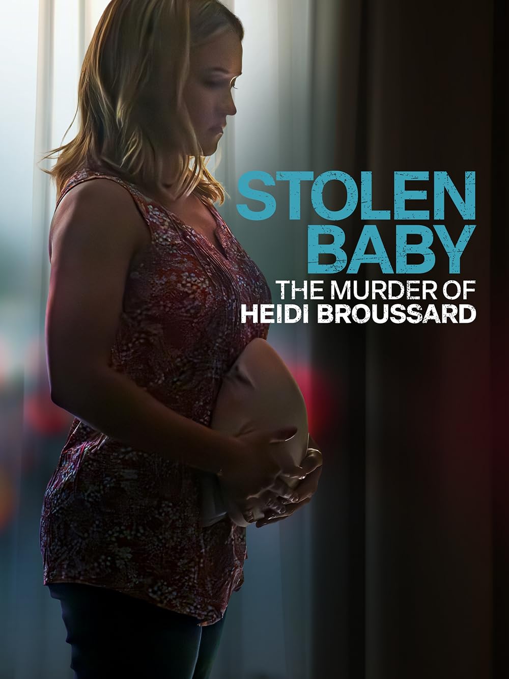 Stolen Baby: The Murder of Heidi Broussard 