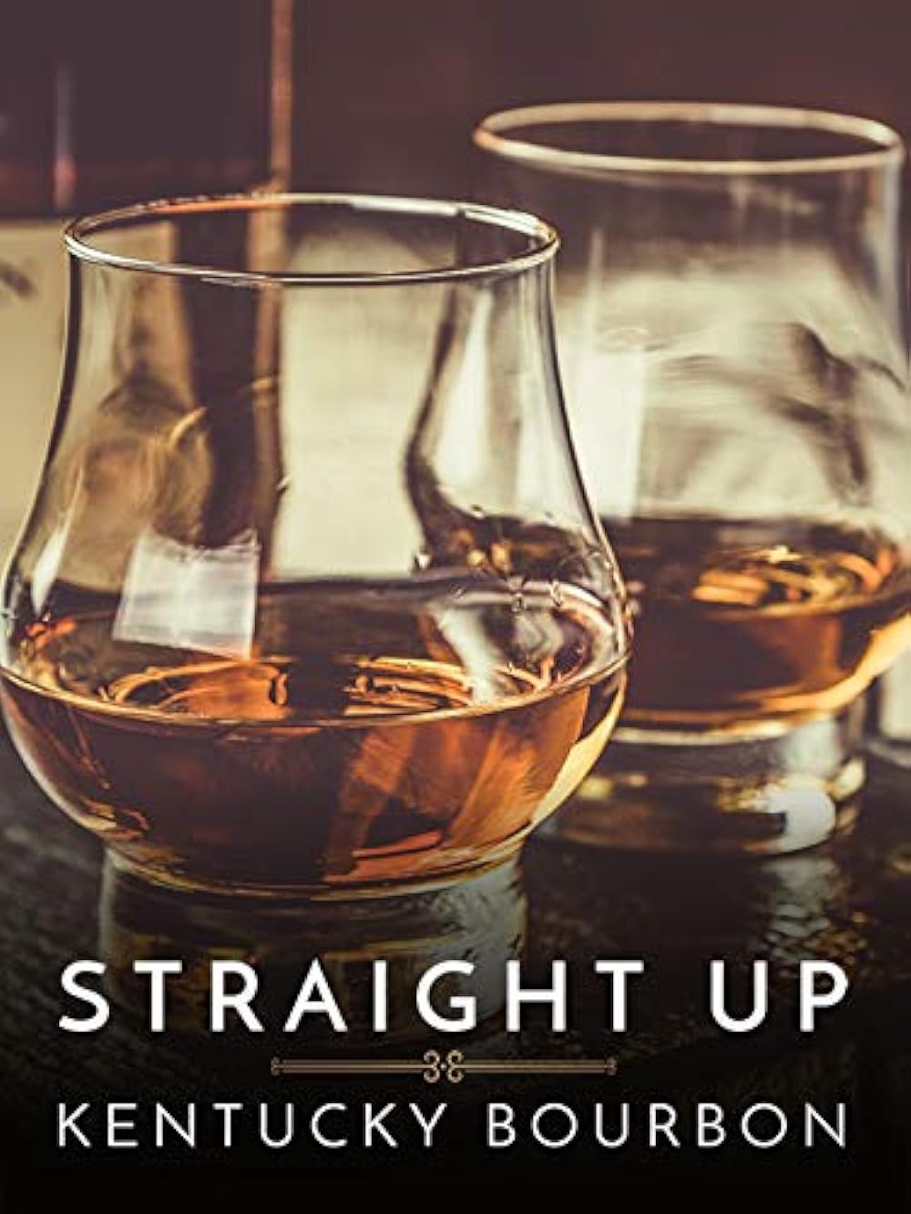 Straight Up: Kentucky Bourbon 