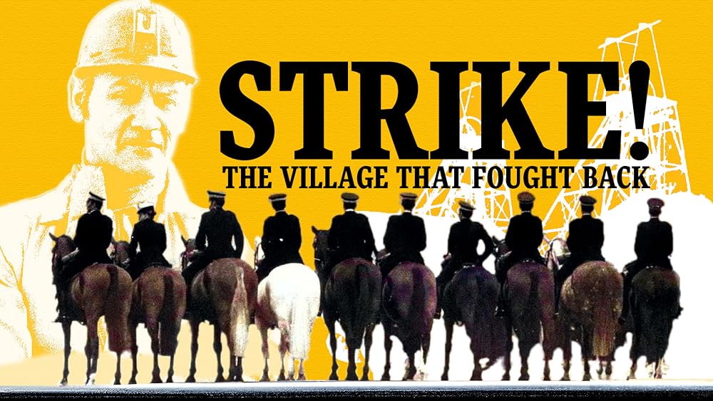 Strike! The Village That Fought Back 