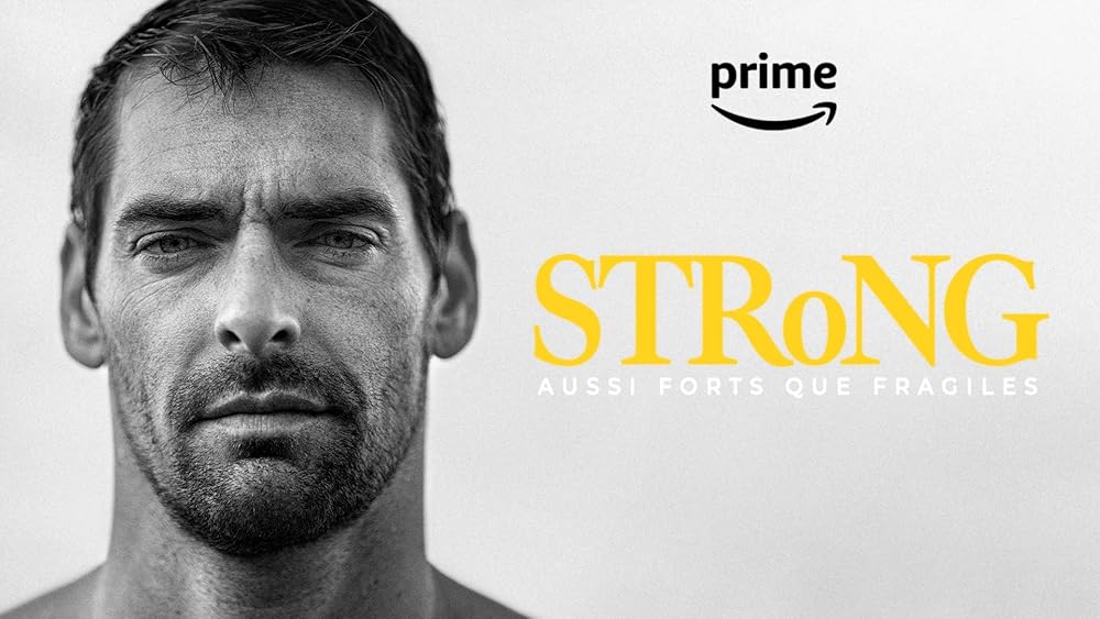 Strong, aussi forts que fragiles 