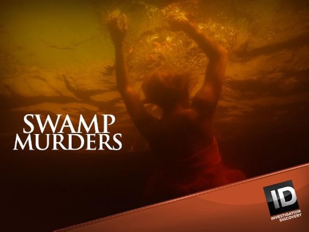 Swamp Murders 