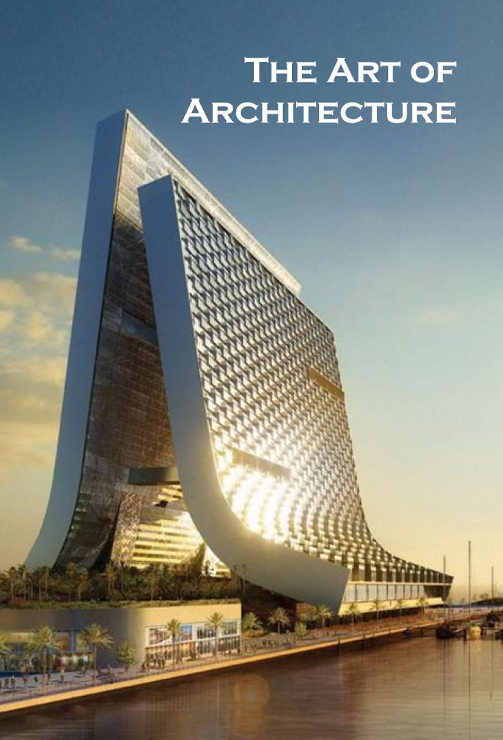 The Art of Architecture 