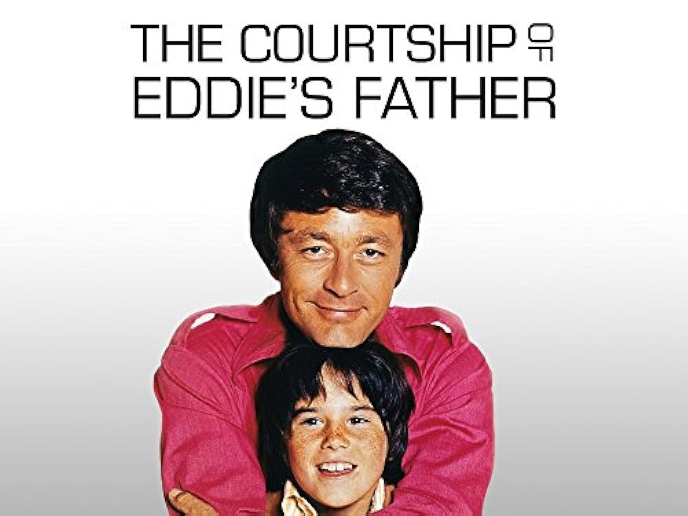 The Courtship of Eddie's Father 