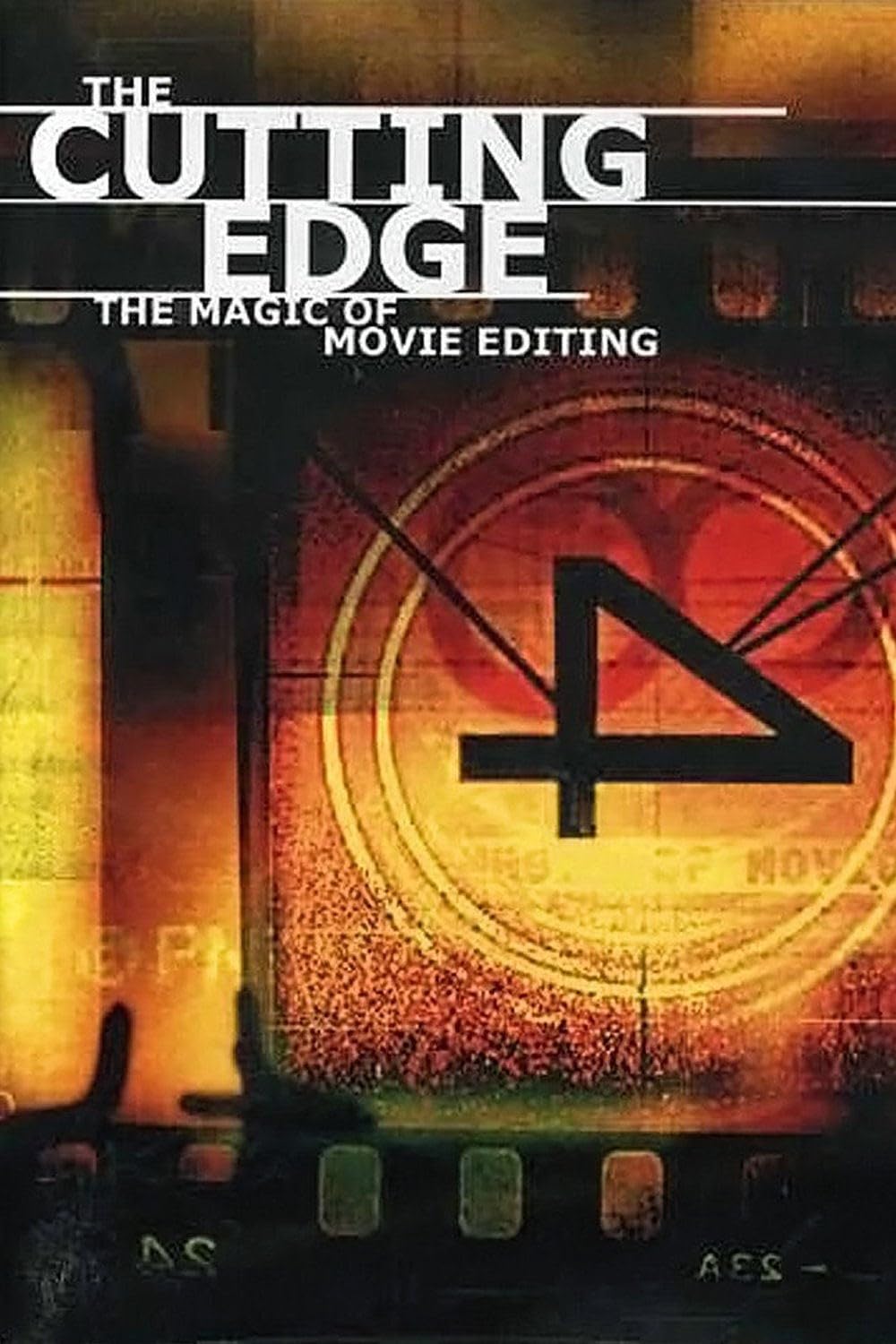 The Cutting Edge: The Magic of Movie Editing 