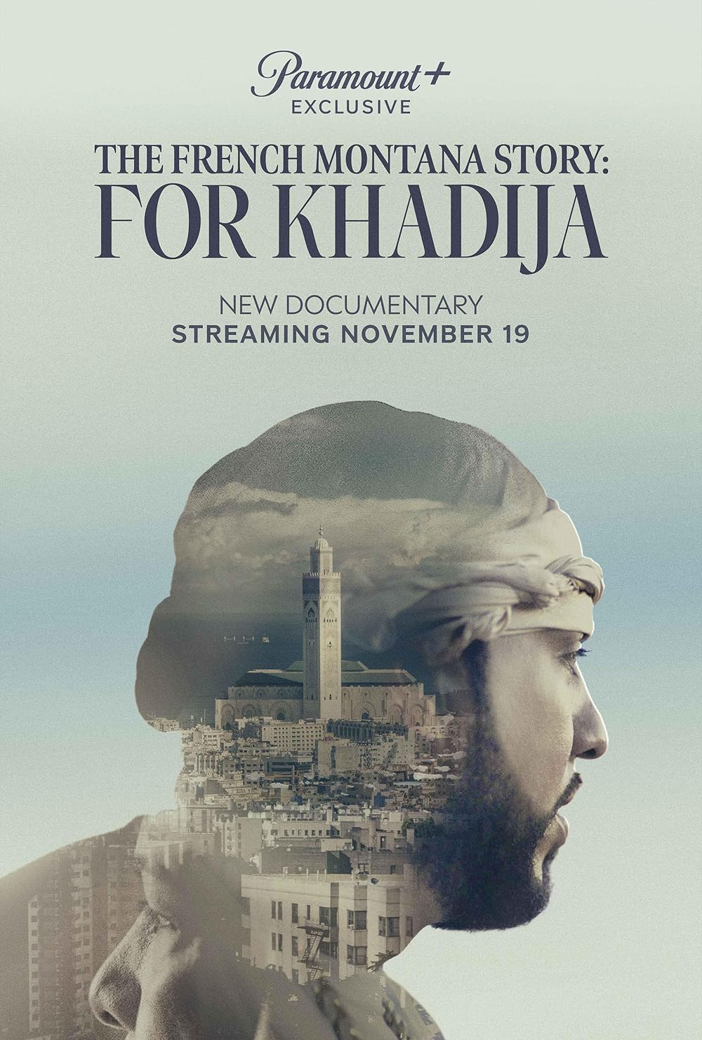 The French Montana Story: For Khadija 