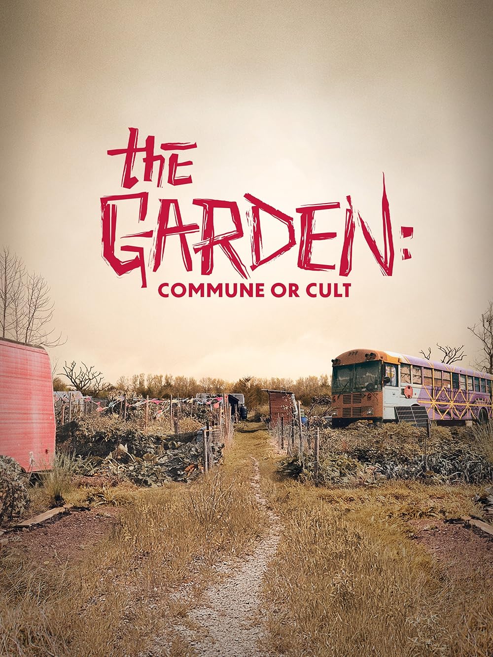 The Garden: Commune or Cult 