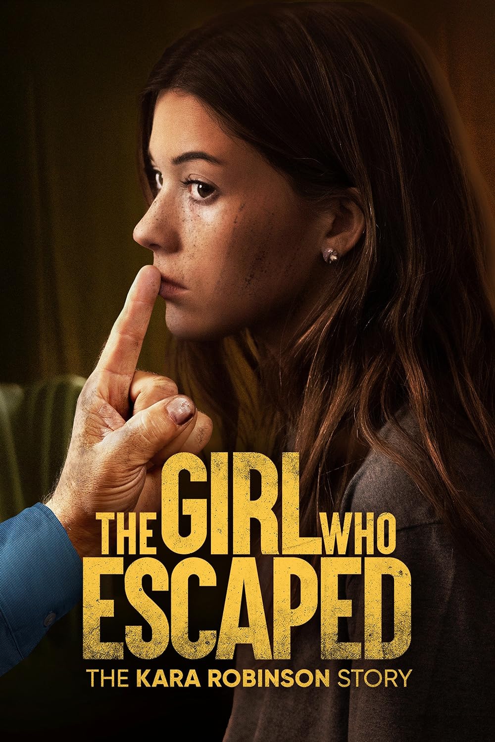 The Girl Who Escaped: The Kara Robinson Story 