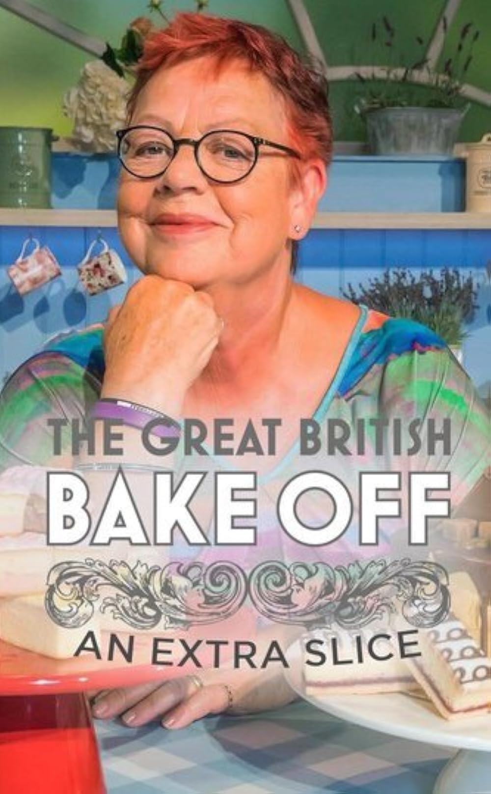 The Great British Bake Off: An Extra Slice 