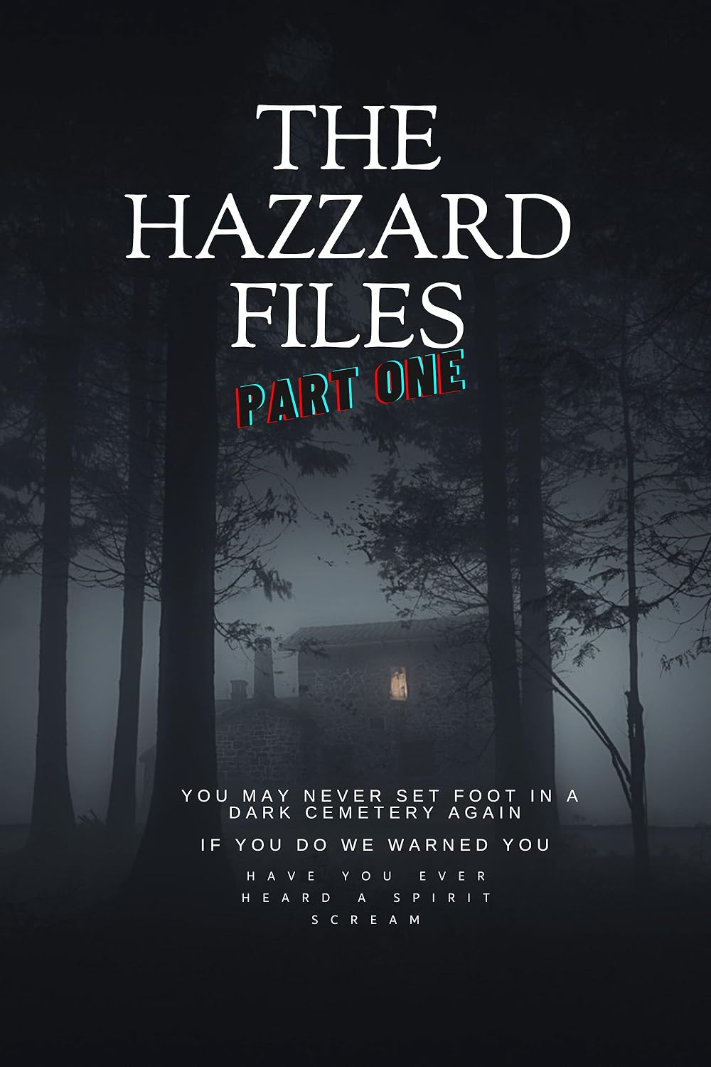 The Hazzard Files Part One 