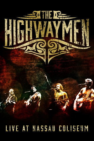 The Highwaymen: Live at Nassau Coliseum 