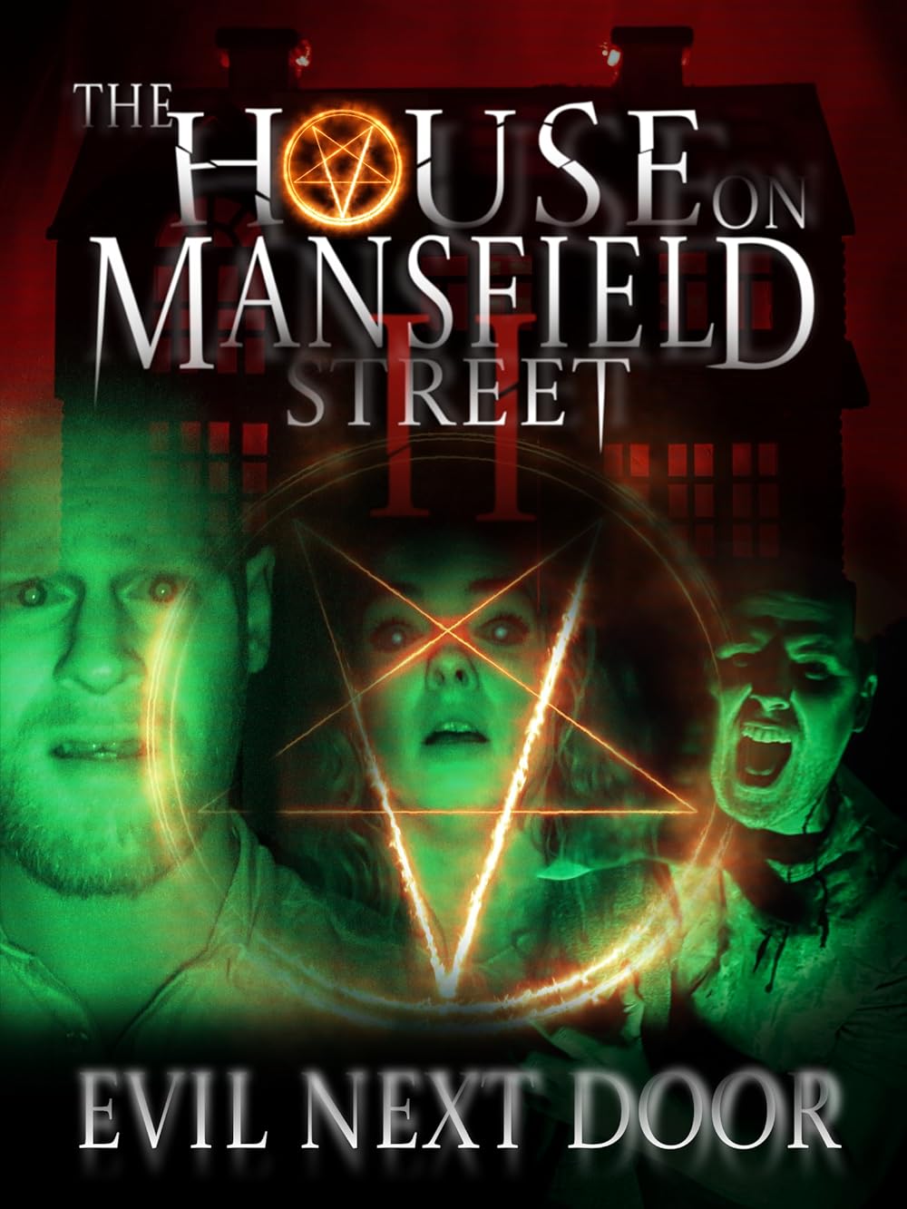 The House on Mansfield Street II: Evil Next Door 