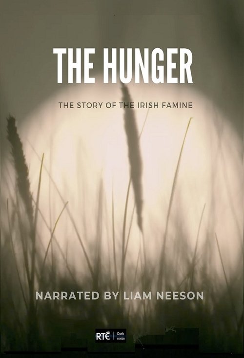 The Hunger: The Story of the Irish Famine (2020)