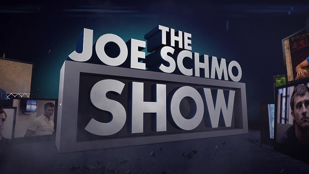 The Joe Schmo Show 