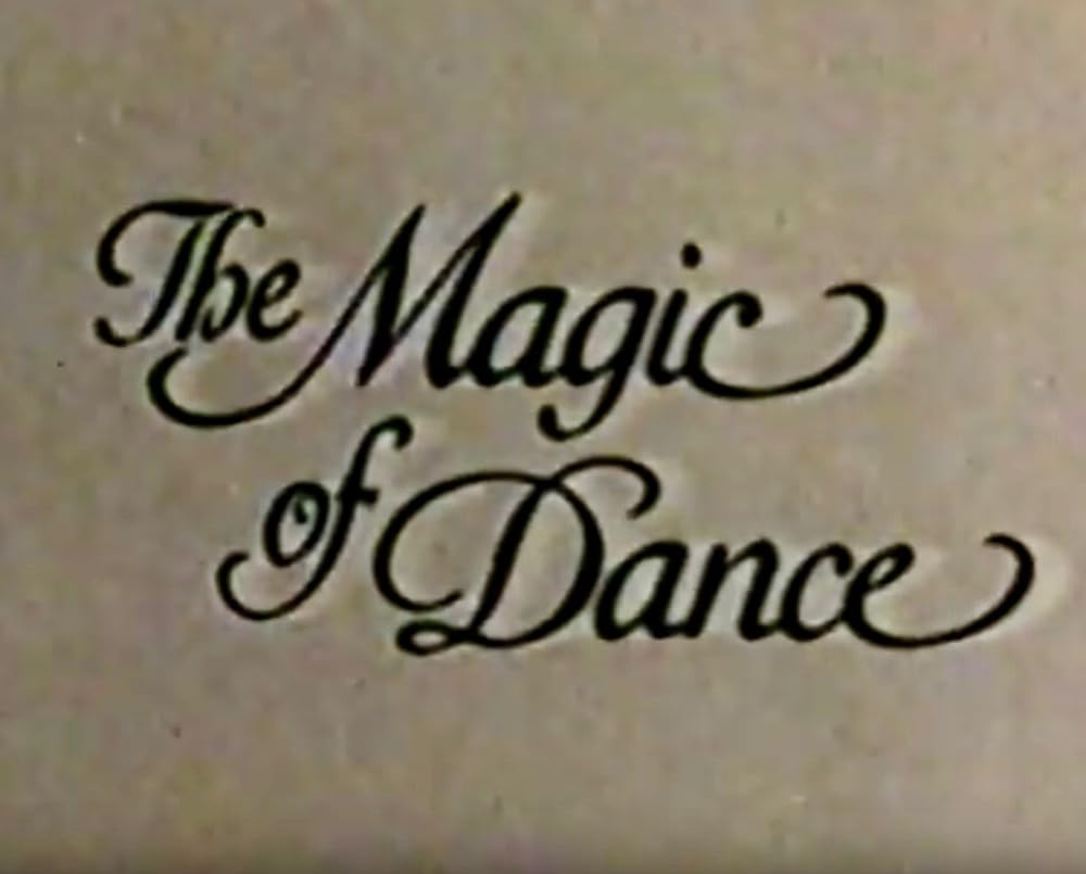 The Magic of Dance 