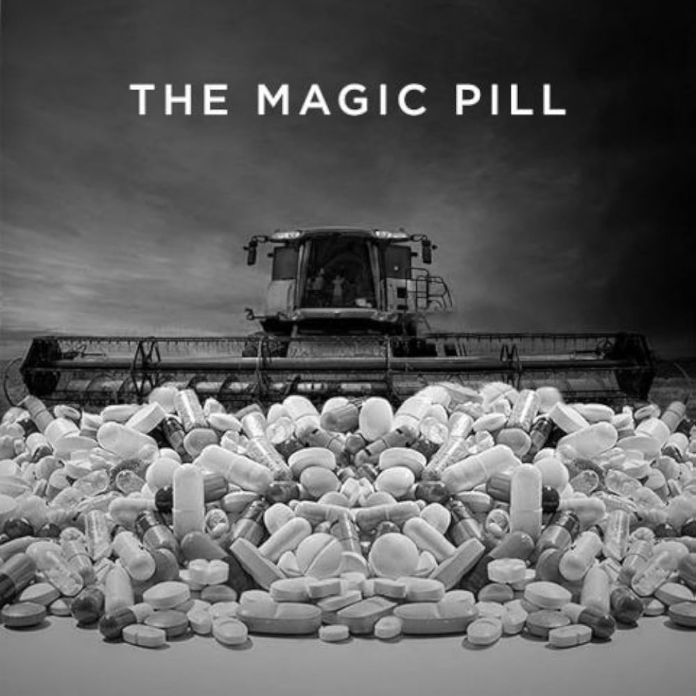 The Magic Pill 