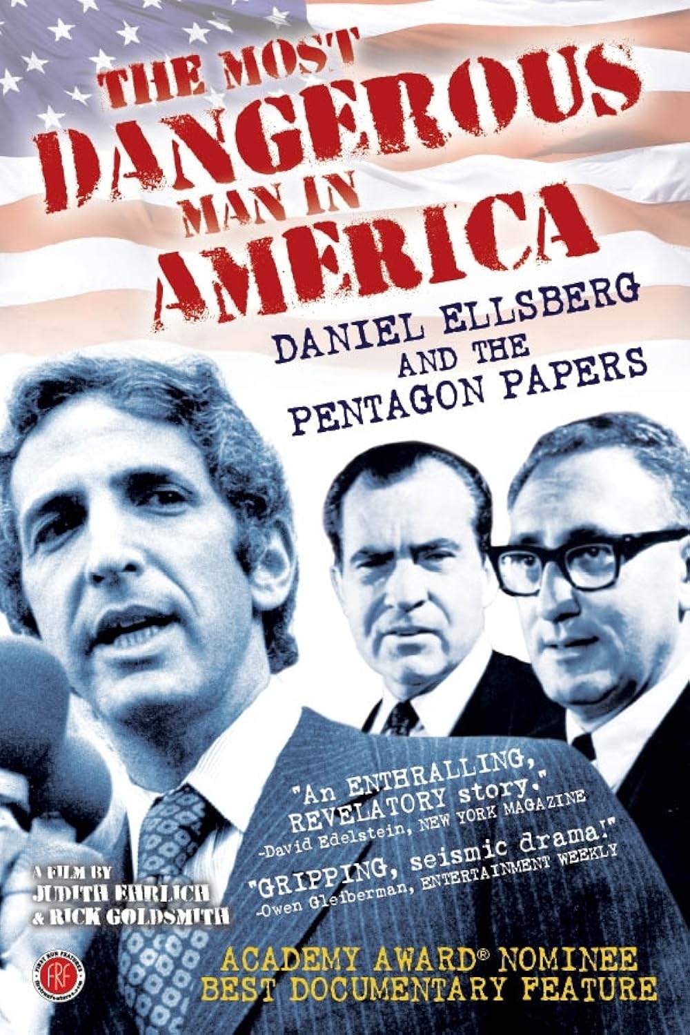 The Most Dangerous Man in America: Daniel Ellsberg and the Pentagon Papers 