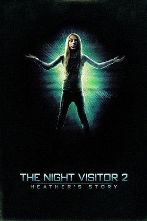 The Night Visitor 2: Heather's Story 