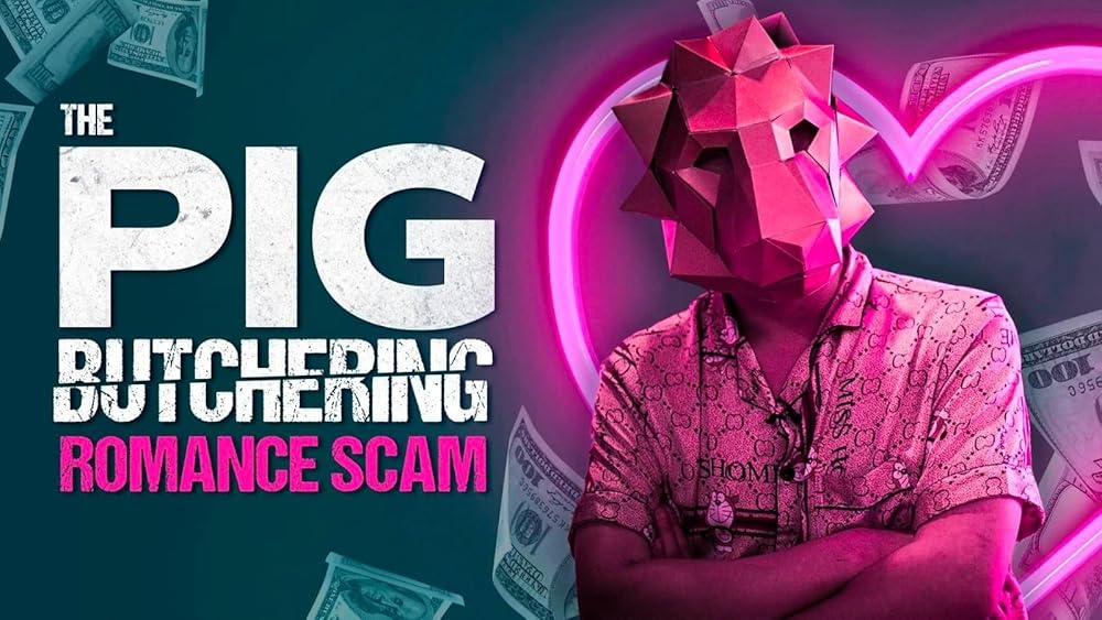 The Pig Butchering Romance Scam 