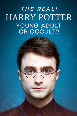 The Real! Harry Potter - Young Adult or Occult? 
