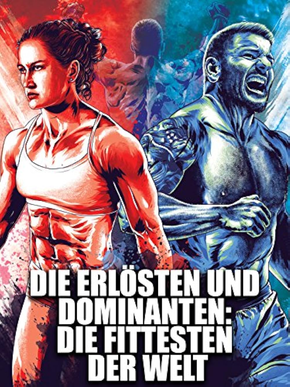 The Redeemed and the Dominant: Fittest on Earth 