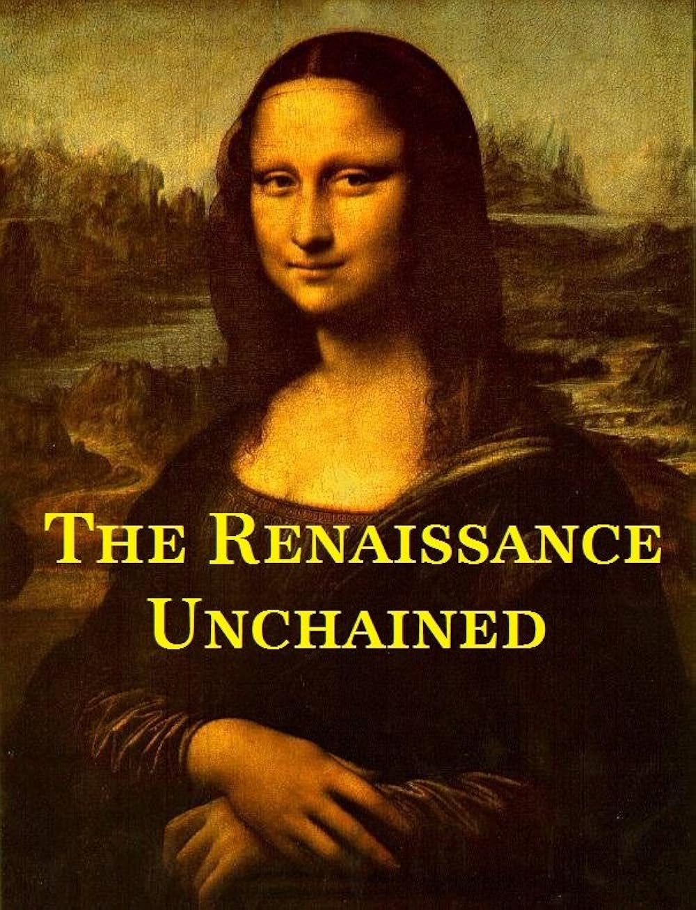 The Renaissance Unchained 