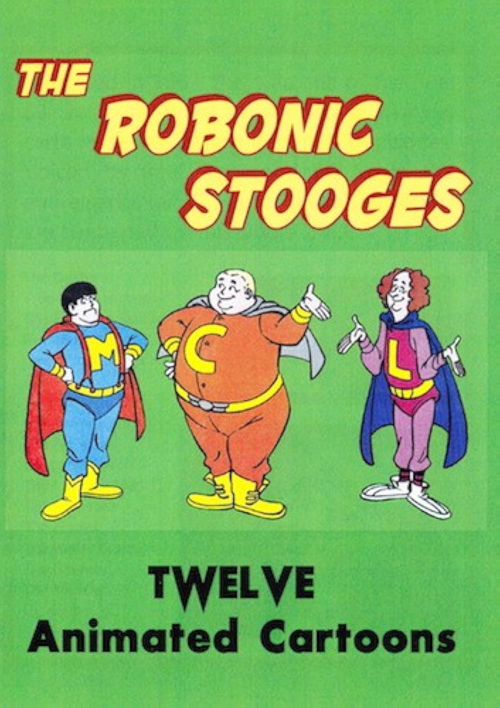 The Robonic Stooges 