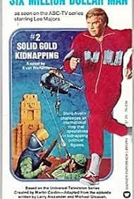 The Six Million Dollar Man: The Solid Gold Kidnapping 