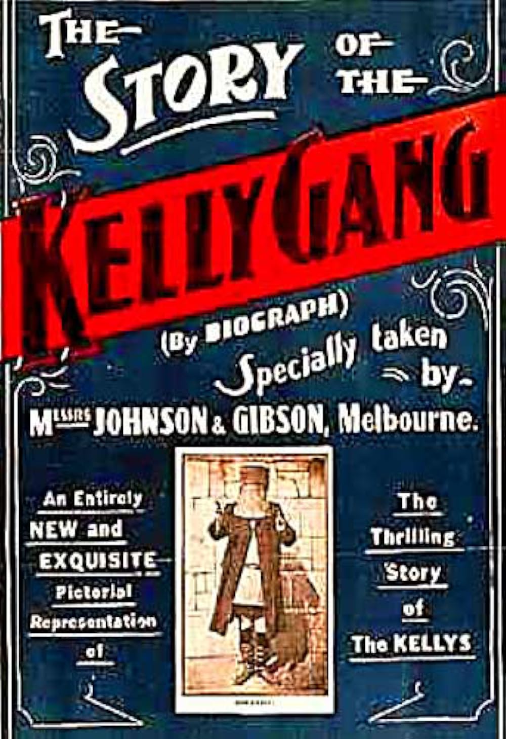 The Story of the Kelly Gang 