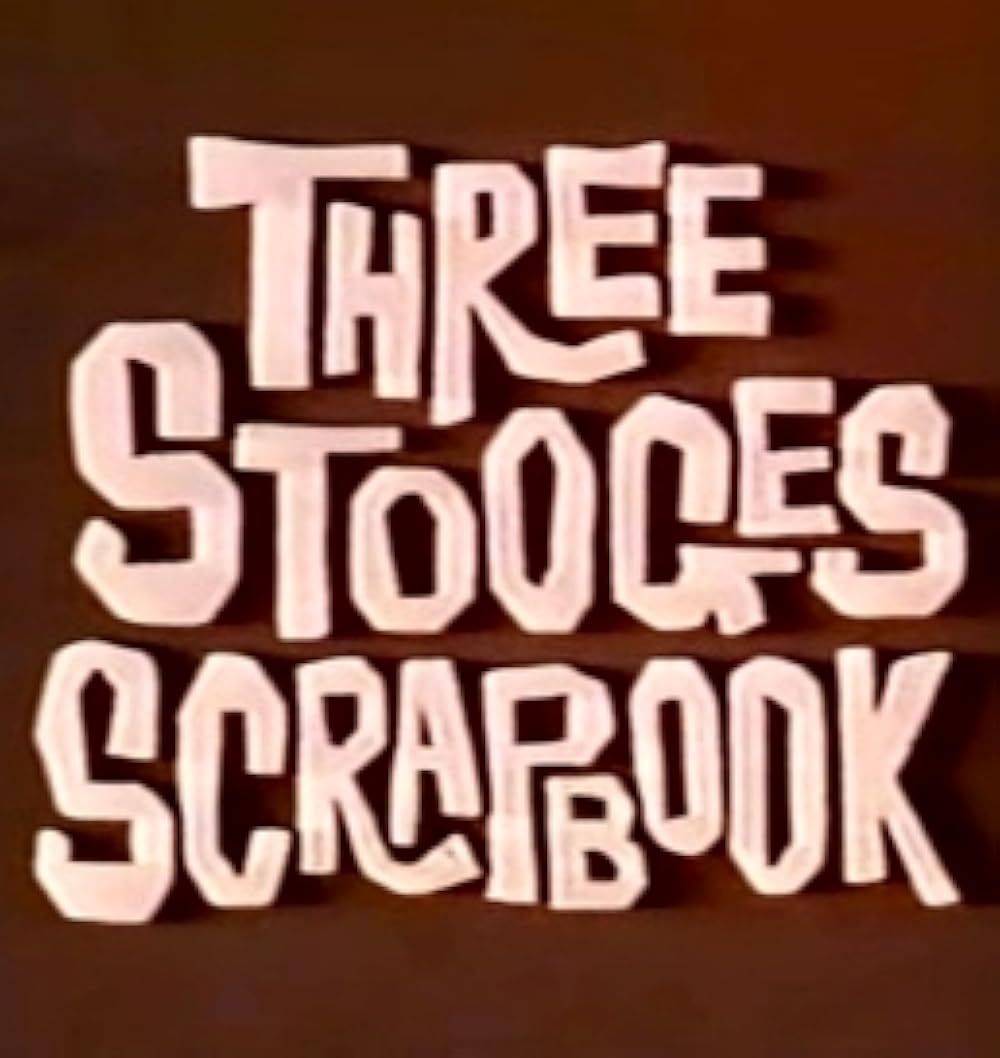 The Three Stooges Scrapbook 