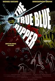 The True Blue Ripper 