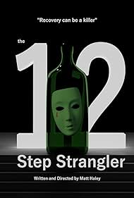 The Twelve Step Strangler 