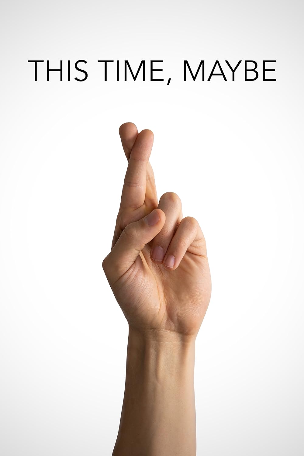 This Time, Maybe 