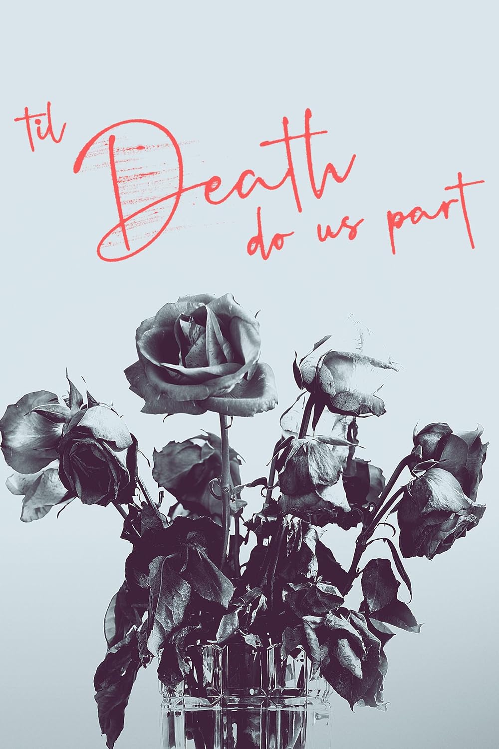 Til Death Do Us Part (2019) 2019