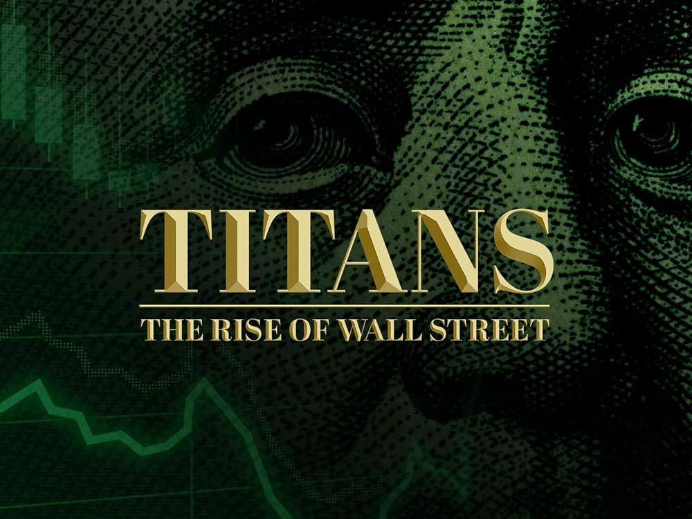 Titans: The Rise of Wall Street 