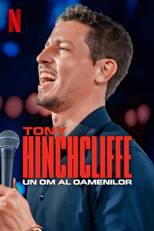 Tony Hinchcliffe: Man of the People