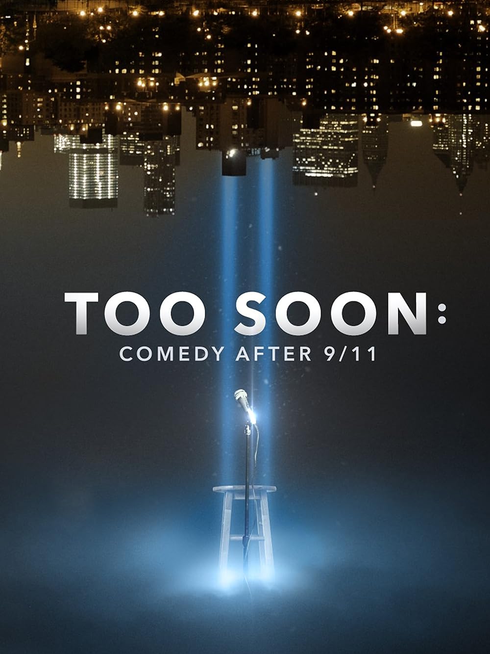 Too Soon: Comedy After 9/11 