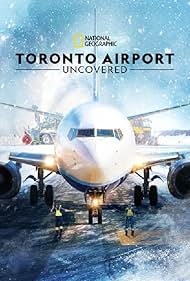 Toronto Airport: Uncovered 