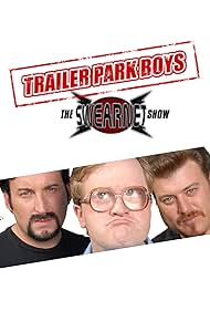 Trailer Park Boys: The SwearNet Show 
