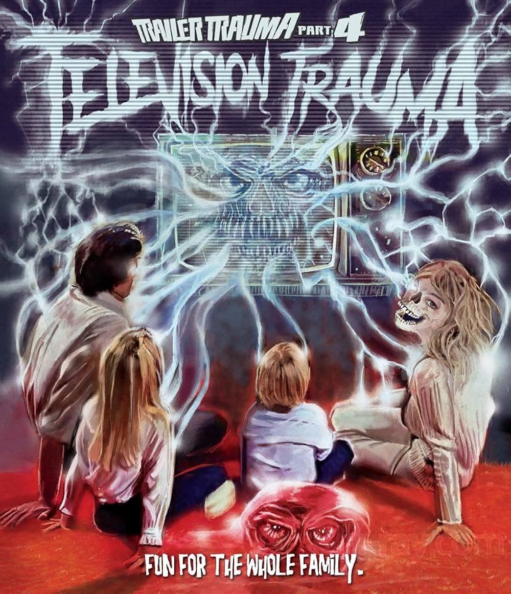Trailer Trauma Part 4: Television Trauma 