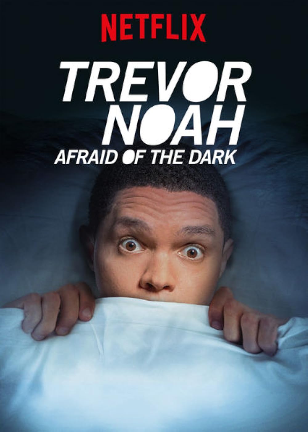 Trevor Noah: Afraid of the Dark 