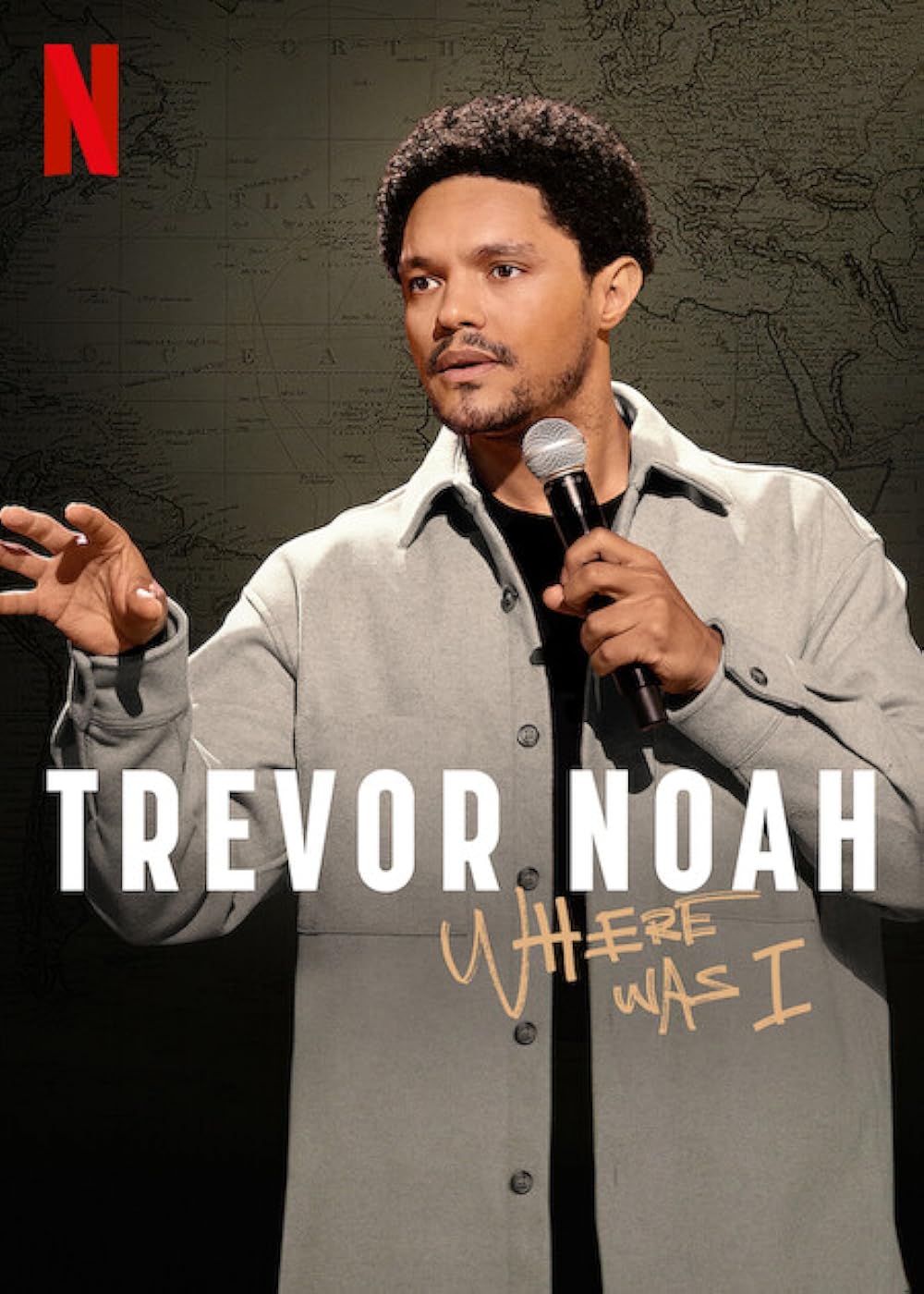 Trevor Noah: Where Was I 