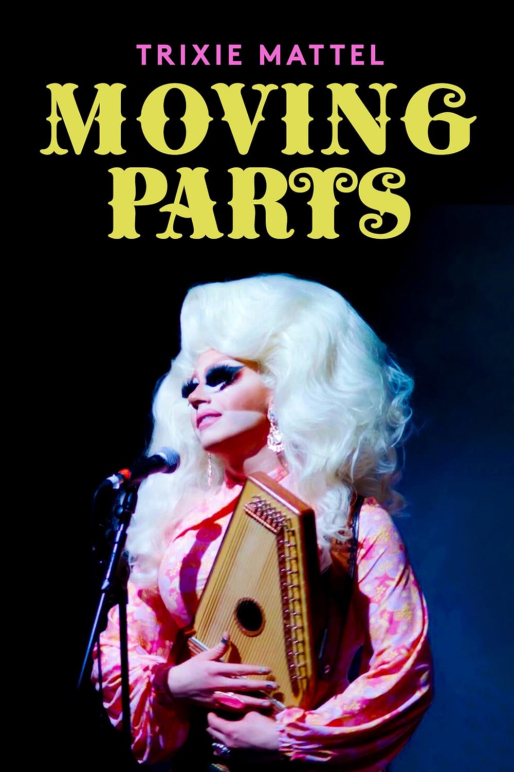 Trixie Mattel: Moving Parts 