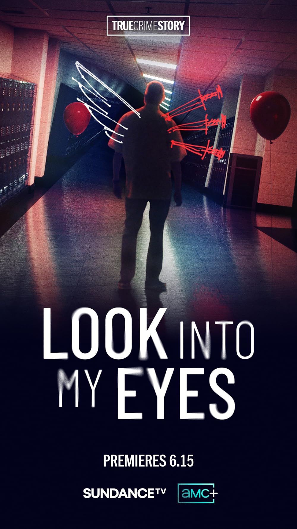 True Crime Story: Look Into My Eyes 