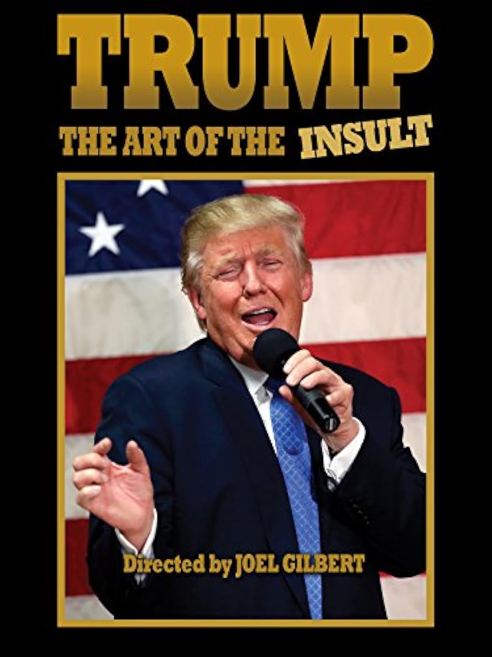 Trump: The Art of the Insult 