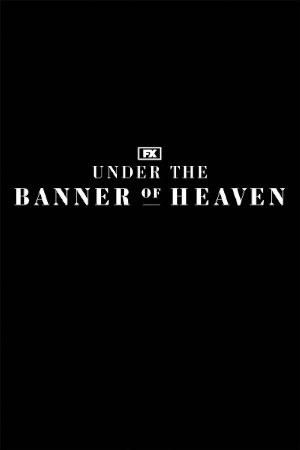 Under the Banner of Heaven 