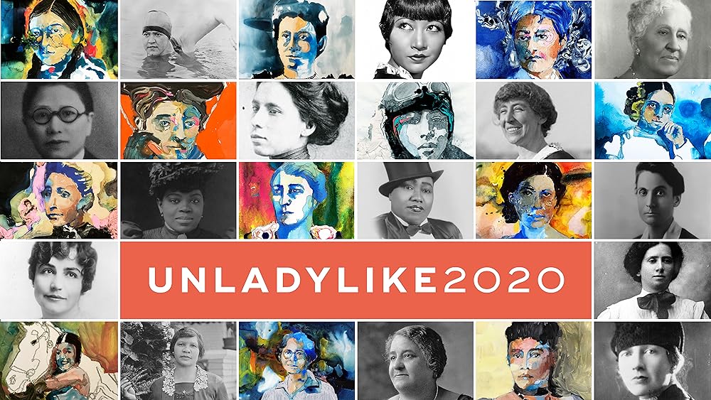 UNLADYLIKE: The Change Makers 