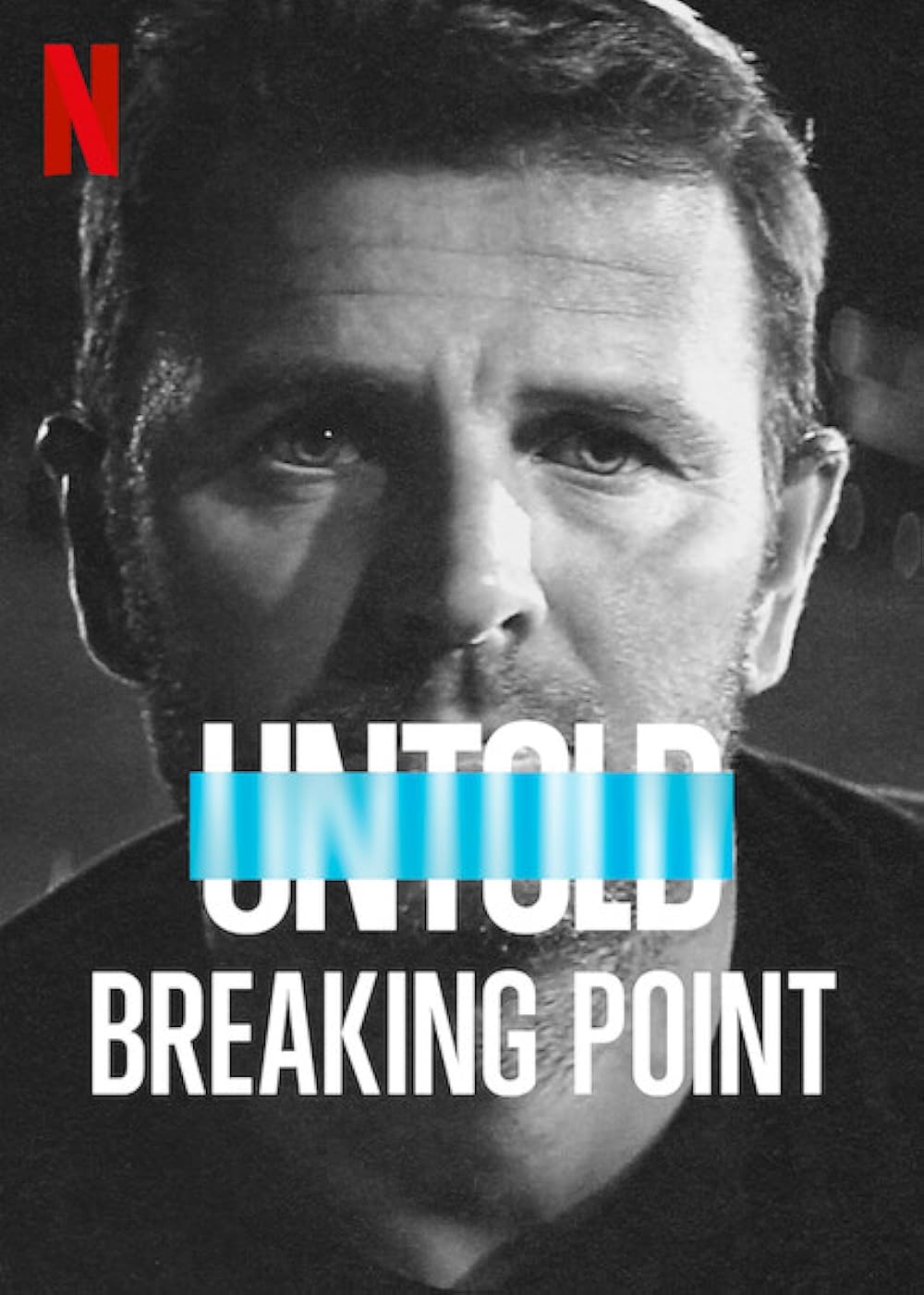 Untold: Breaking Point 