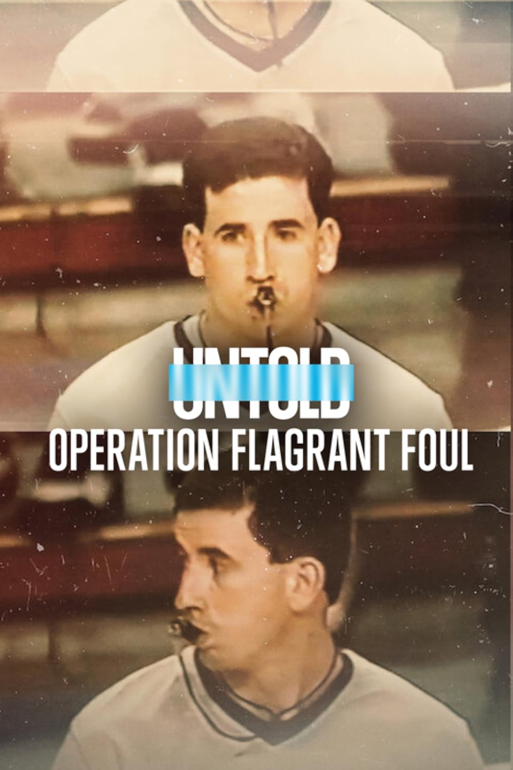 Untold: Operation Flagrant Foul 