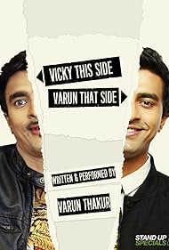 Varun Thakur: Vicky This Side, Varun That Side 
